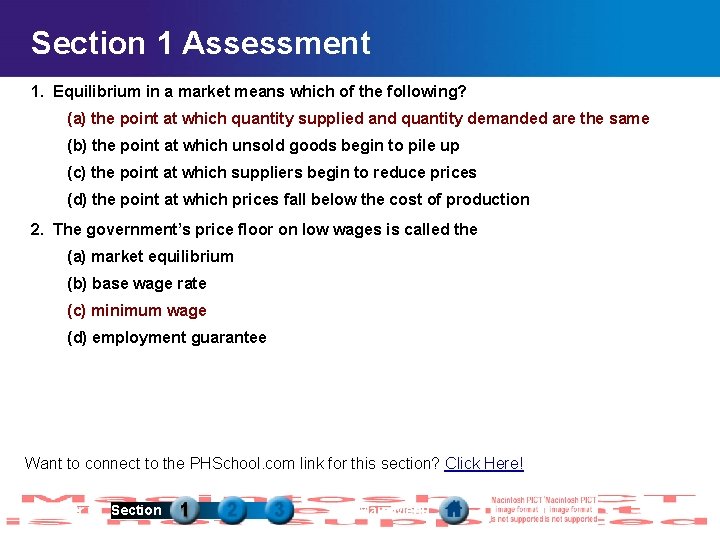 Section 1 Assessment 1. Equilibrium in a market means which of the following? (a)