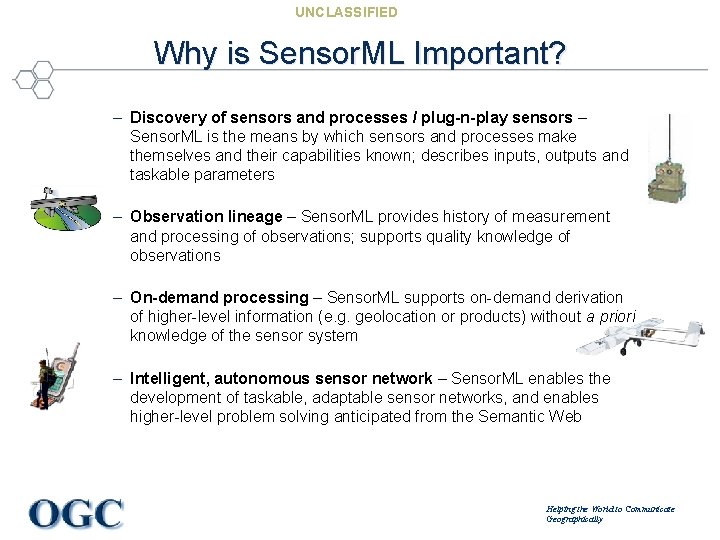 UNCLASSIFIED Why is Sensor. ML Important? – Discovery of sensors and processes / plug-n-play