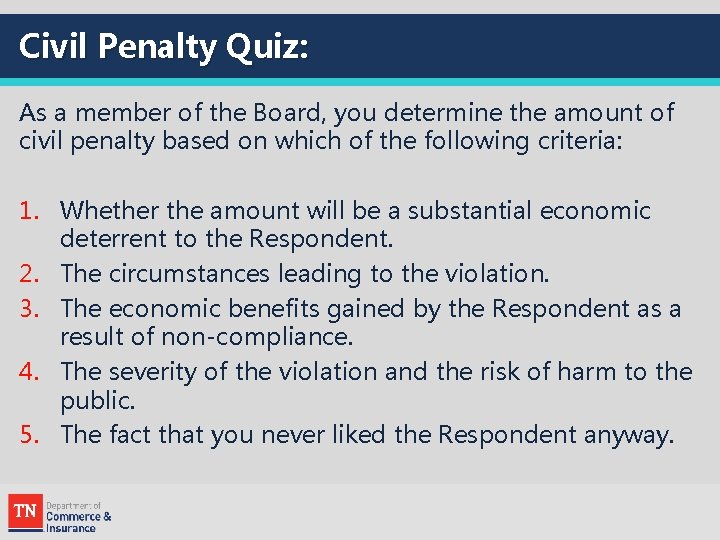 Civil Penalty Quiz: As a member of the Board, you determine the amount of