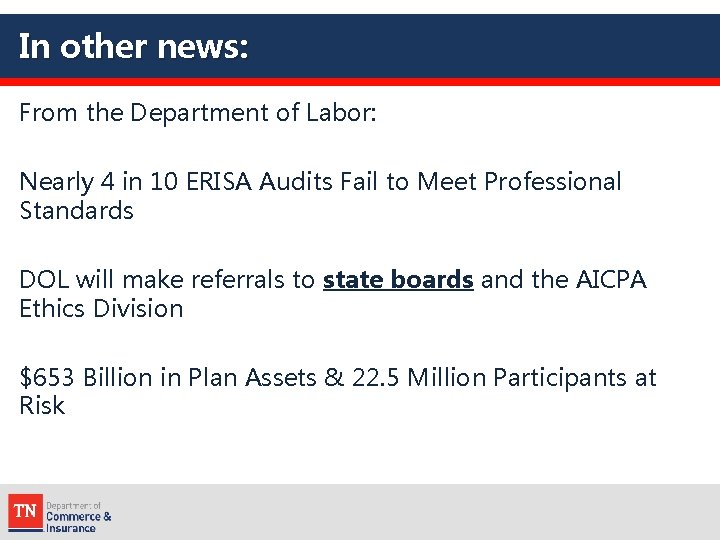 In other news: From the Department of Labor: Nearly 4 in 10 ERISA Audits