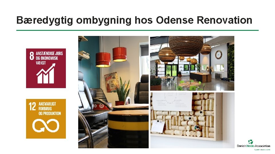 Bæredygtig ombygning hos Odense Renovation 