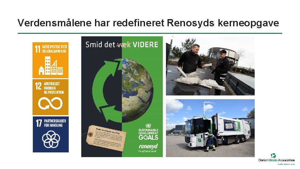 Verdensmålene har redefineret Renosyds kerneopgave 