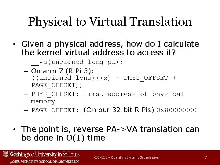 Physical to Virtual Translation • Given a physical address, how do I calculate the