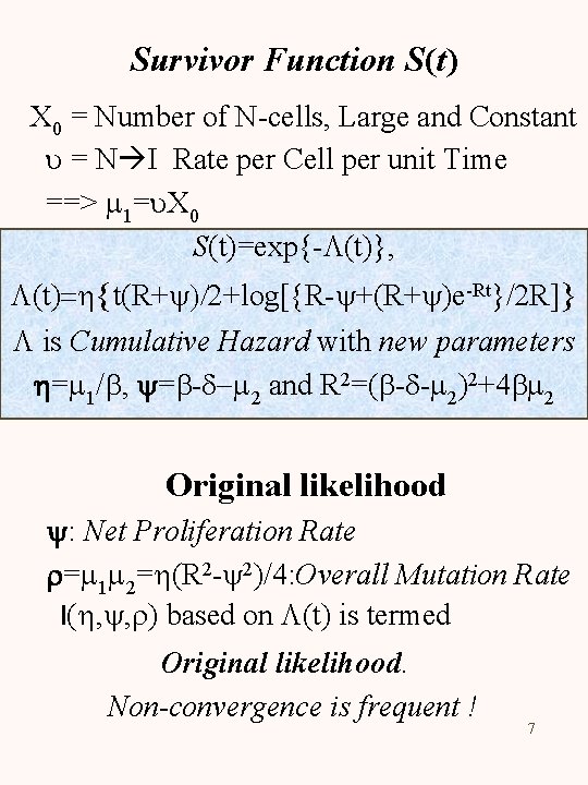 Survivor Function S(t) X 0 = Number of N-cells, Large and Constant u =