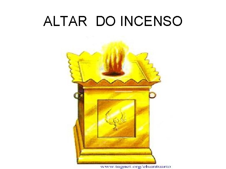 ALTAR DO INCENSO 