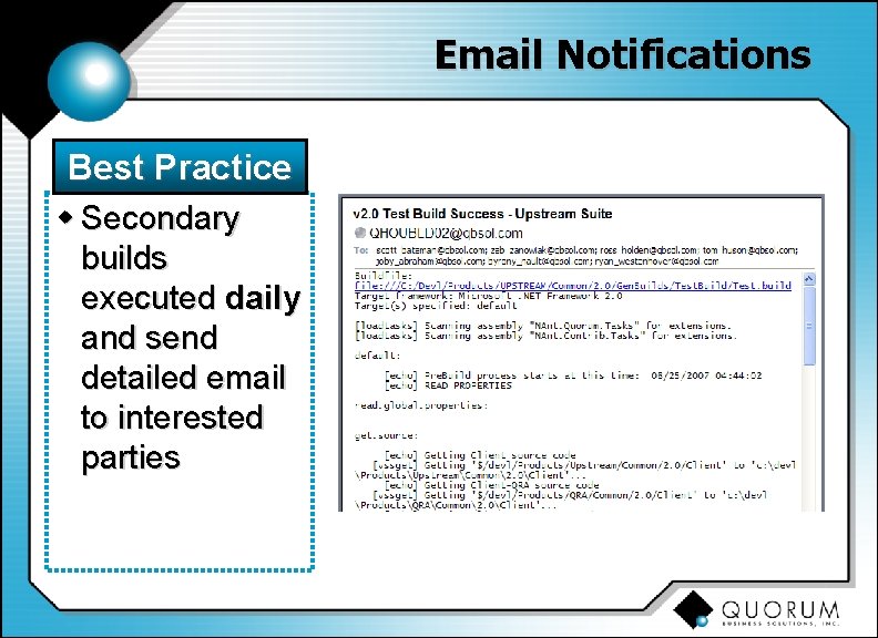 Email Notifications Best Practice w Secondary builds executed daily and send detailed email to
