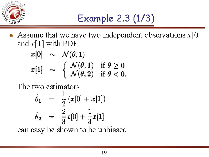 Example 2. 3 (1/3) Assume that we have two independent observations x[0] and x[1]