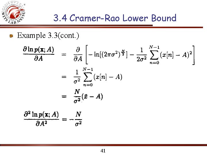 3. 4 Cramer-Rao Lower Bound Example 3. 3(cont. ) 41 