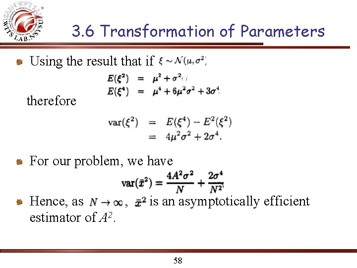 3. 6 Transformation of Parameters Using the result that if therefore For our problem,