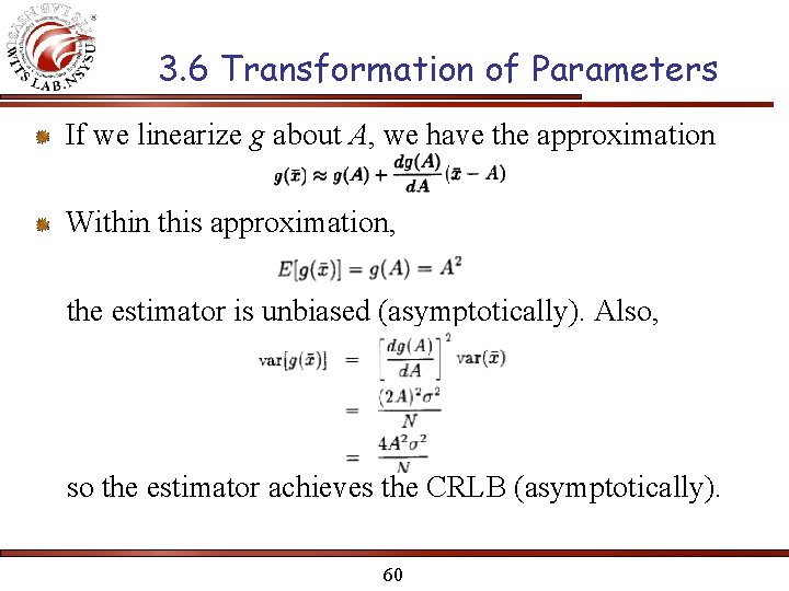 3. 6 Transformation of Parameters If we linearize g about A, we have the