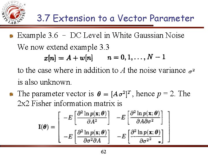 3. 7 Extension to a Vector Parameter Example 3. 6 – DC Level in