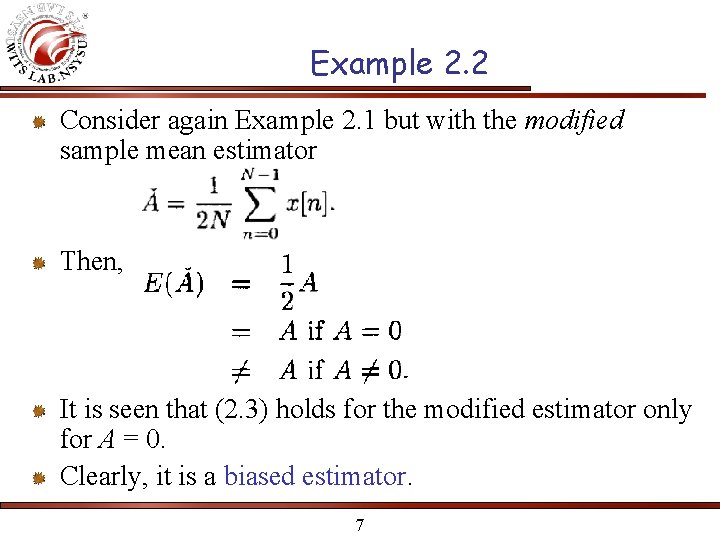 Example 2. 2 Consider again Example 2. 1 but with the modified sample mean