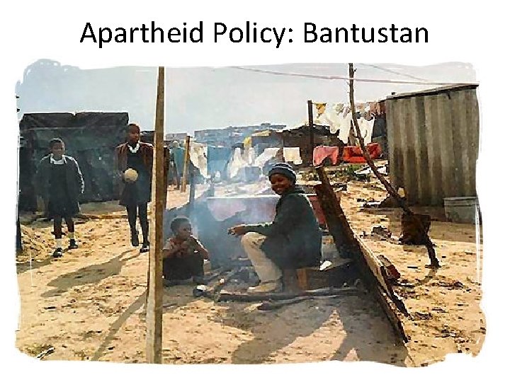 Apartheid Policy: Bantustan 