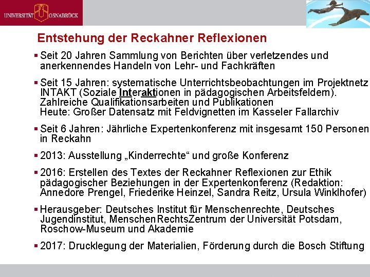 Entstehung der Reckahner Reflexionen § Seit 20 Jahren Sammlung von Berichten über verletzendes und