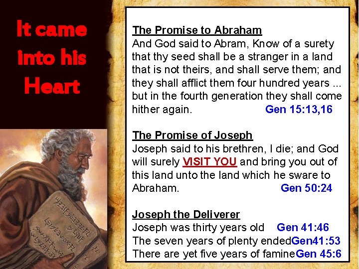 It came into his Heart The Promise to Abraham And God said to Abram,