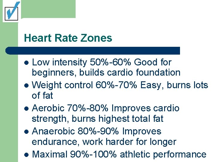Heart Rate Zones Low intensity 50%-60% Good for beginners, builds cardio foundation l Weight Heart Rate Zones Low intensity 50%-60% Good for beginners, builds cardio foundation l Weight