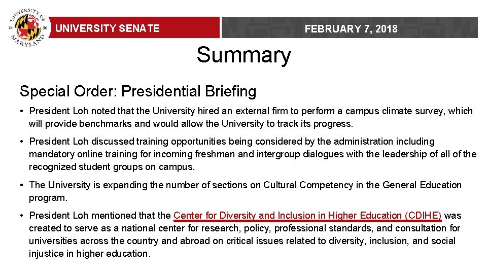 UNIVERSITY SENATE FEBRUARY 7, 2018 Summary Special Order: Presidential Briefing • President Loh noted