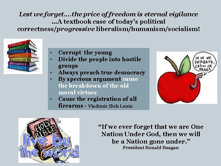 Lest we forget…. the price of freedom is eternal vigilance …A textbook case of