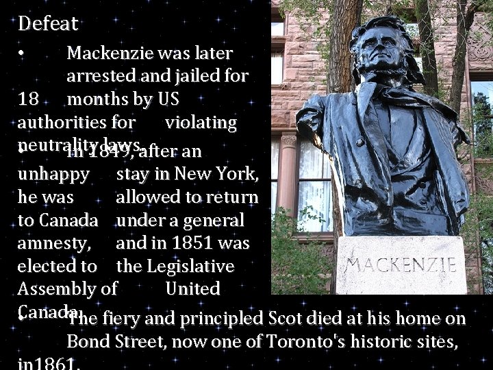 Defeat Mackenzie was later arrested and jailed for 18 months by US authorities for