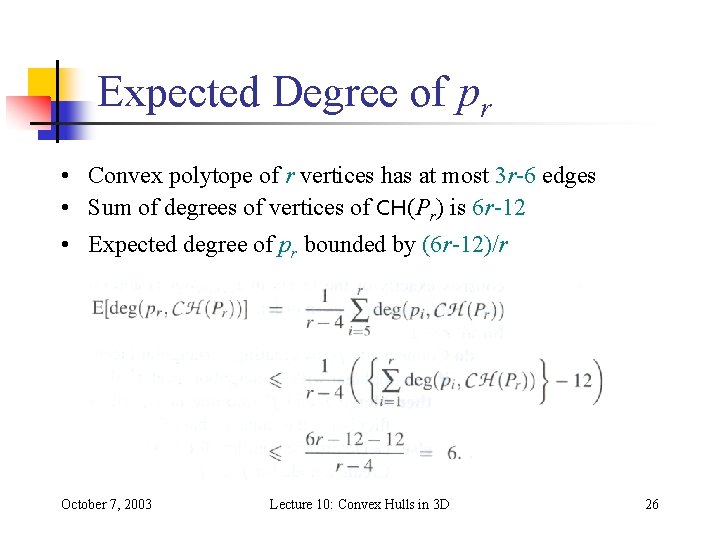 Expected Degree of pr • Convex polytope of r vertices has at most 3 Expected Degree of pr • Convex polytope of r vertices has at most 3