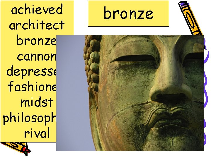 achieved architect bronze cannon depressed fashioned midst philosopher rival bronze A dark yellowbrown alloy