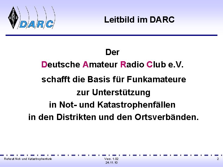 Leitbild im DARC Der Deutsche Amateur Radio Club e. V. schafft die Basis für
