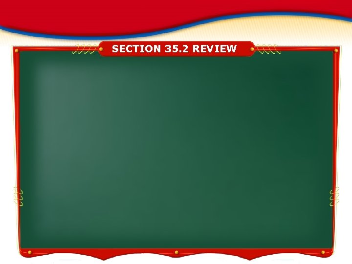 SECTION 35. 2 REVIEW 