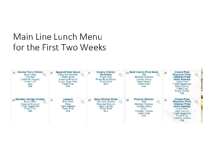 Main Line Lunch Menu for the First Two Weeks 