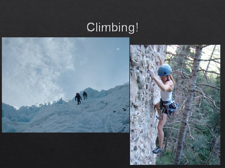 Climbing! 