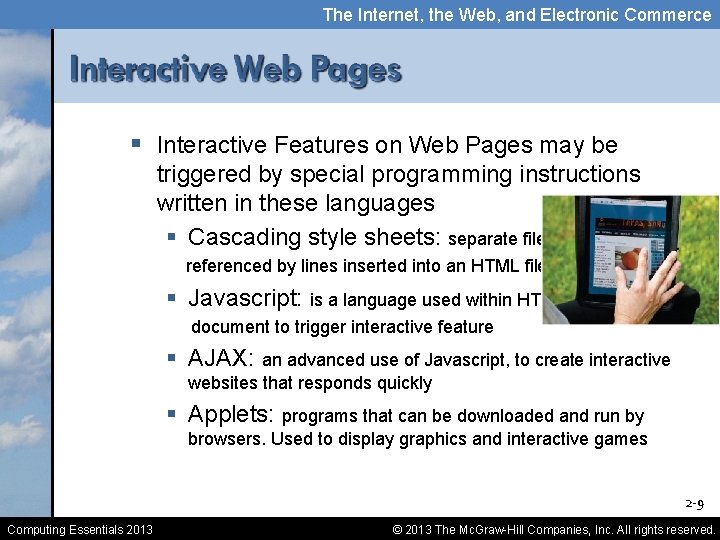 The Internet, the Web, and Electronic Commerce § Interactive Features on Web Pages may