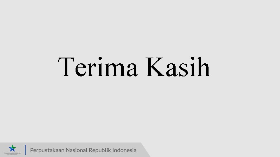 Terima Kasih 