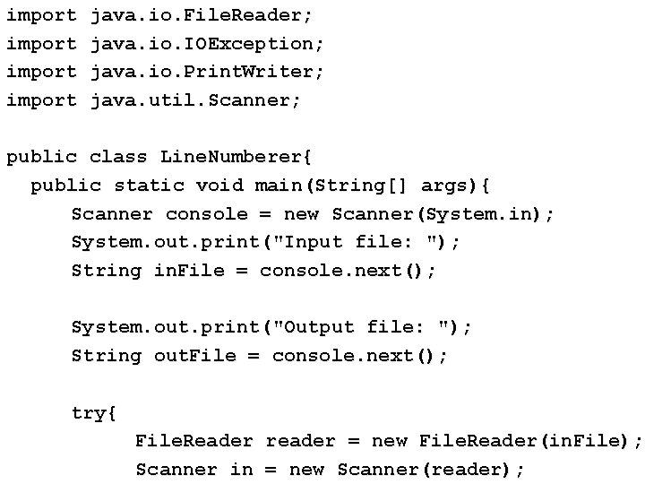 import java. io. File. Reader; java. io. IOException; java. io. Print. Writer; java. util.
