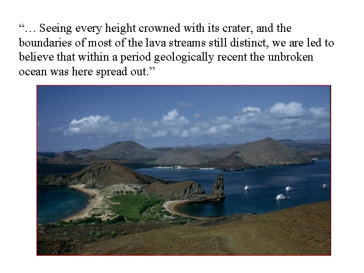 “… Seeing every height crowned with its crater, and the boundaries of most of
