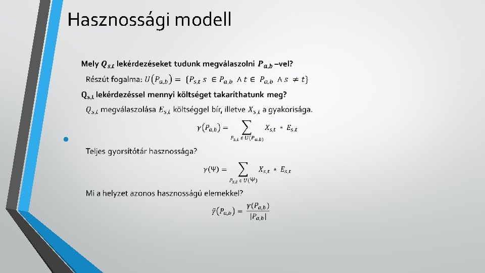 Hasznossági modell • 