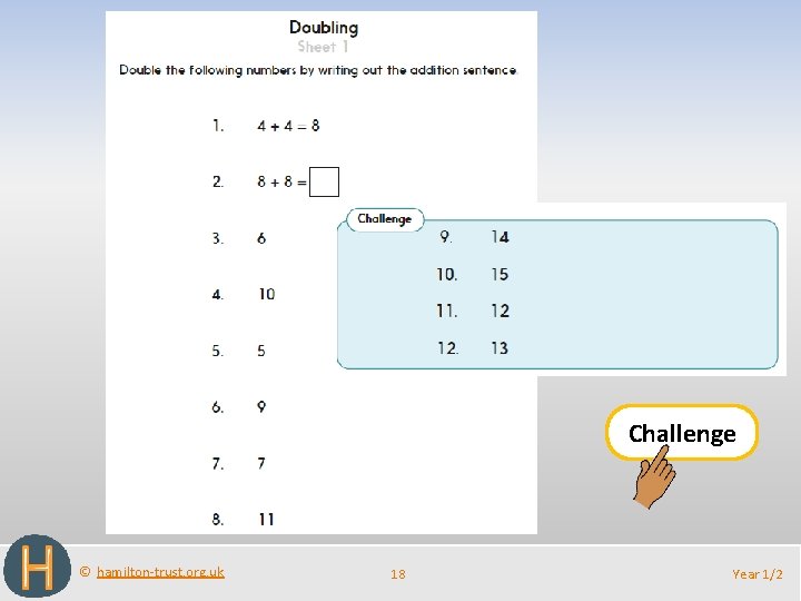 Challenge © hamilton-trust. org. uk 18 Year 1/2 