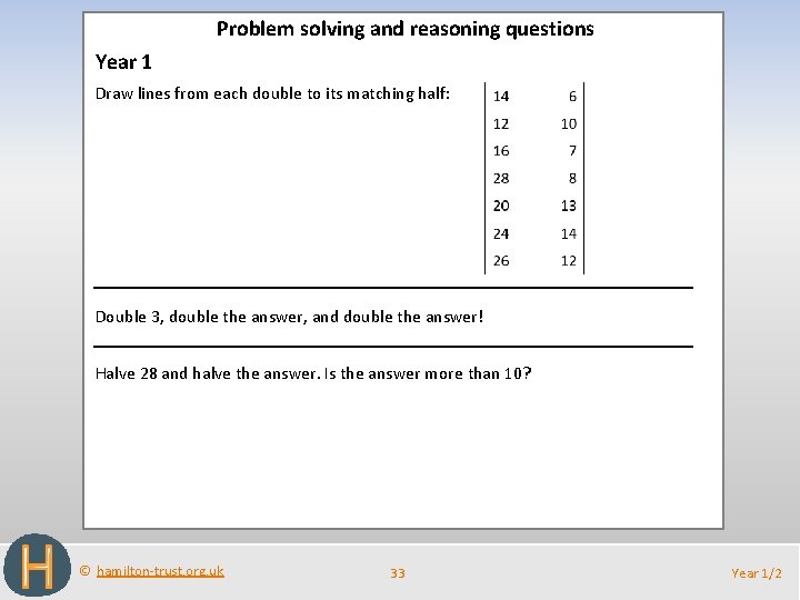 Problem solving and reasoning questions Year 1 Draw lines from each double to its