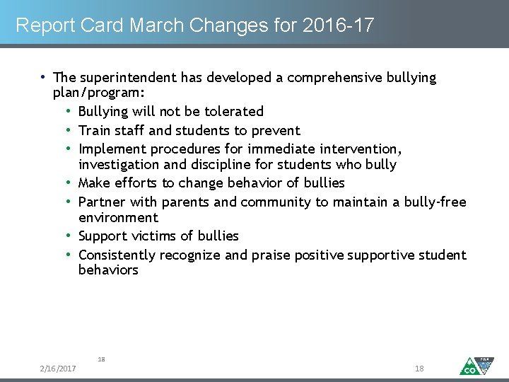 Report Card March Changes for 2016 -17 • The superintendent has developed a comprehensive