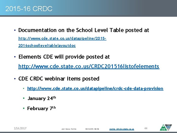 2015 -16 CRDC • Documentation on the School Level Table posted at http: //www.