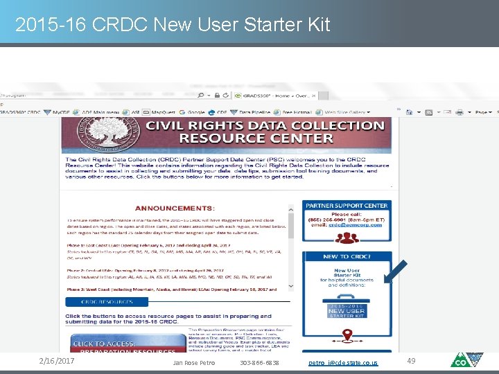 2015 -16 CRDC New User Starter Kit 2/16/2017 Jan Rose Petro 303 -866 -6838