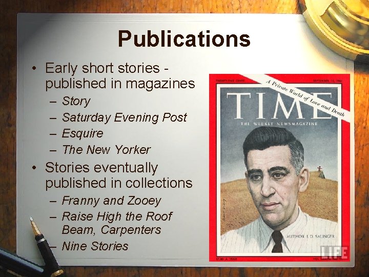 Publications • Early short stories published in magazines – – Story Saturday Evening Post