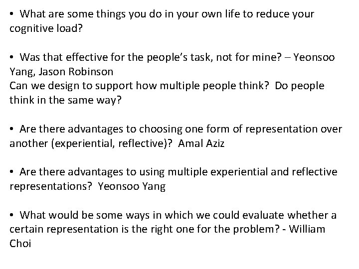  • What are some things you do in your own life to reduce