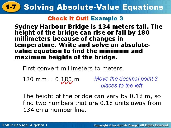 1 -7 Solving Absolute-Value Equations Check It Out! Example 3 Sydney Harbour Bridge is