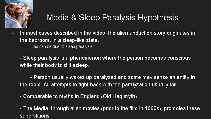Media & Sleep Paralysis Hypothesis - In most cases described in the video, the