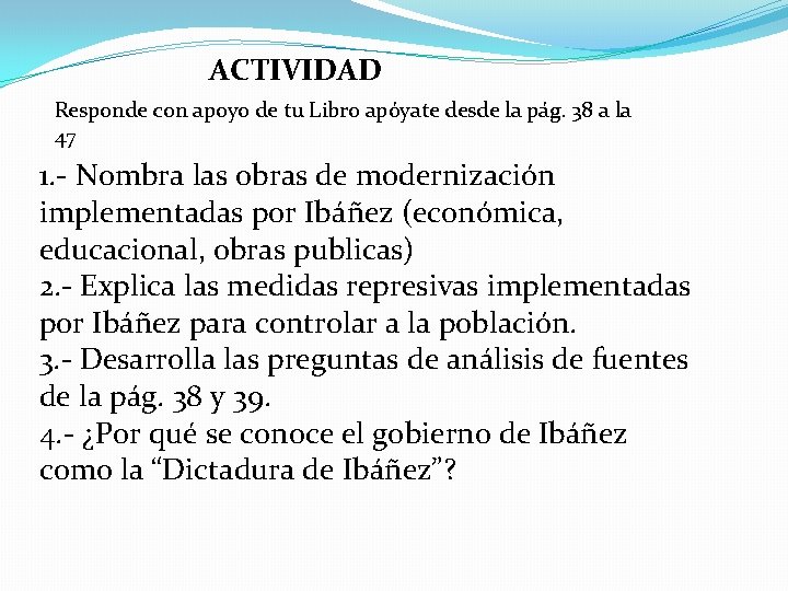 ACTIVIDAD Responde con apoyo de tu Libro apóyate desde la pág. 38 a la