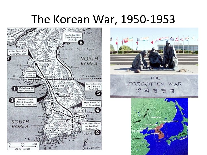 The Korean War, 1950 -1953 