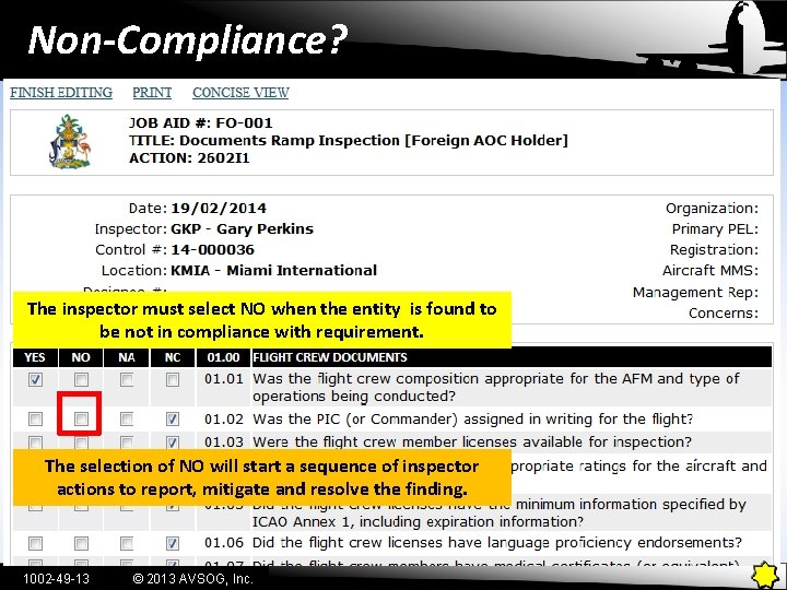 Non-Compliance? The inspector must select NO when the entity is found to be not