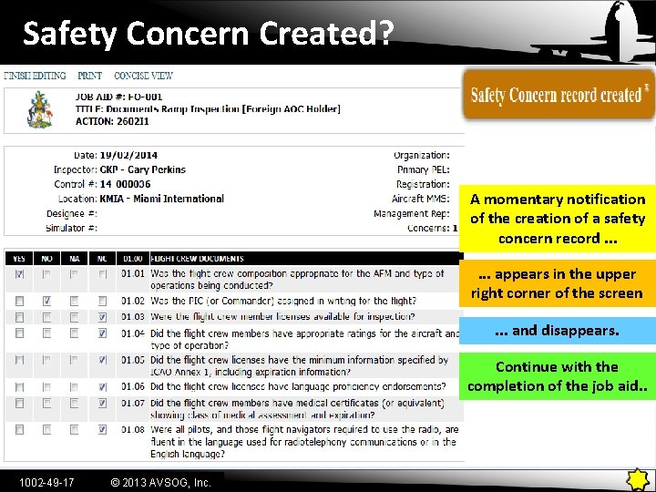 Safety Concern Created? A momentary notification of the creation of a safety concern record.