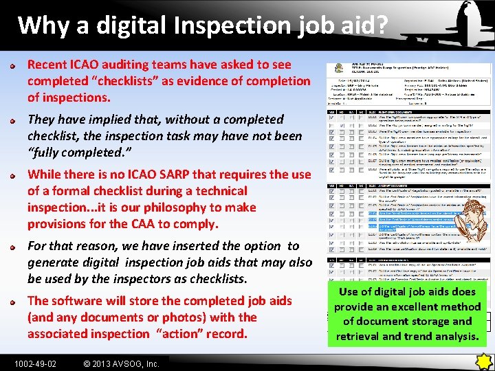 Why a digital Inspection job aid? Recent ICAO auditing teams have asked to see