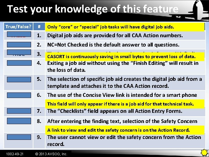 Test your knowledge of this feature True/False? # POSSIBLE ANSWER Only “core” or “special”