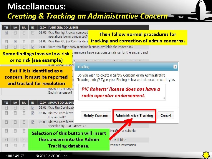 Miscellaneous: Creating & Tracking an Administrative Concern Then follow normal procedures for tracking and